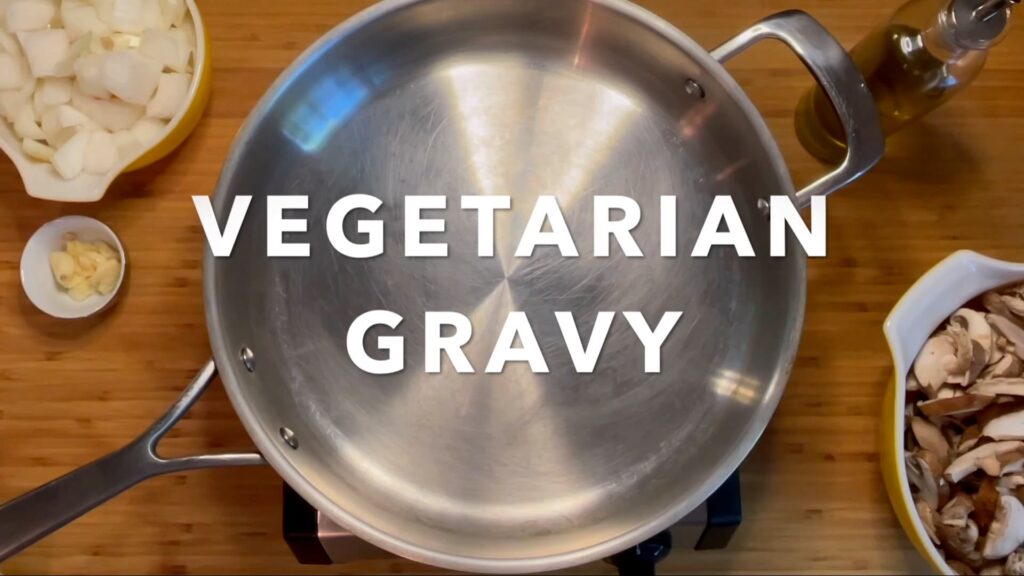 Make-Ahead Vegetarian Gravy